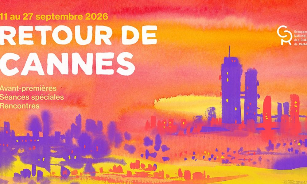 RETOUR DE CANNES 2026